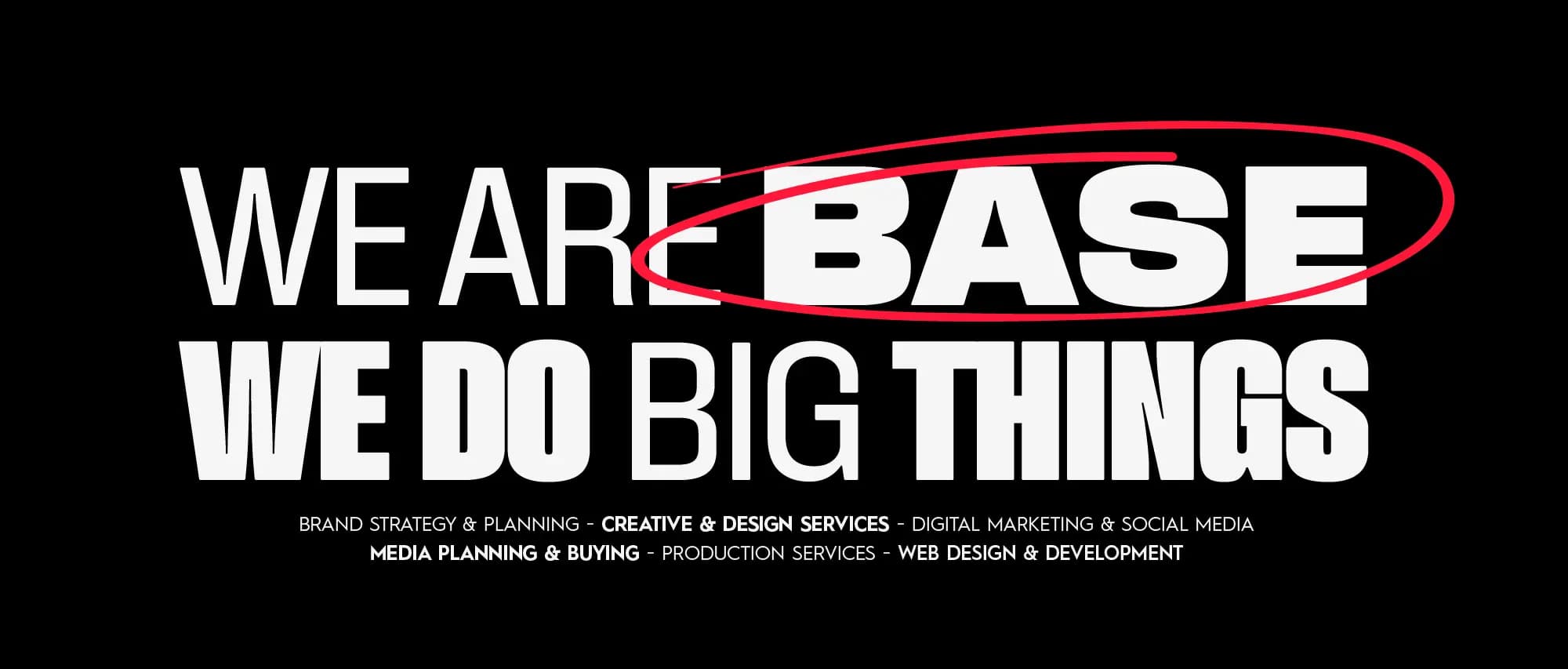 Base Creative Opening